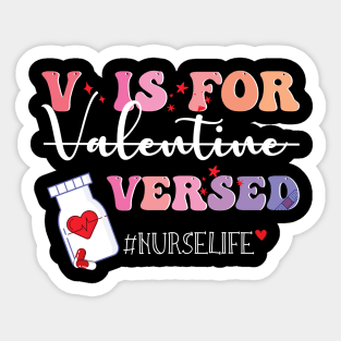 V Is For Versed Funny PACU CRNA Nurse Cute Valentines Day Sticker